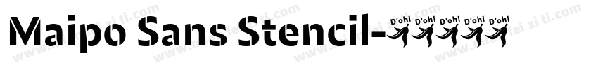 Maipo Sans Stencil字体转换